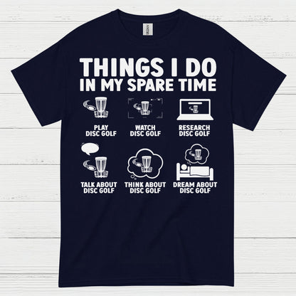 Things I Do In My Spare Time Disc Golf T Shirt