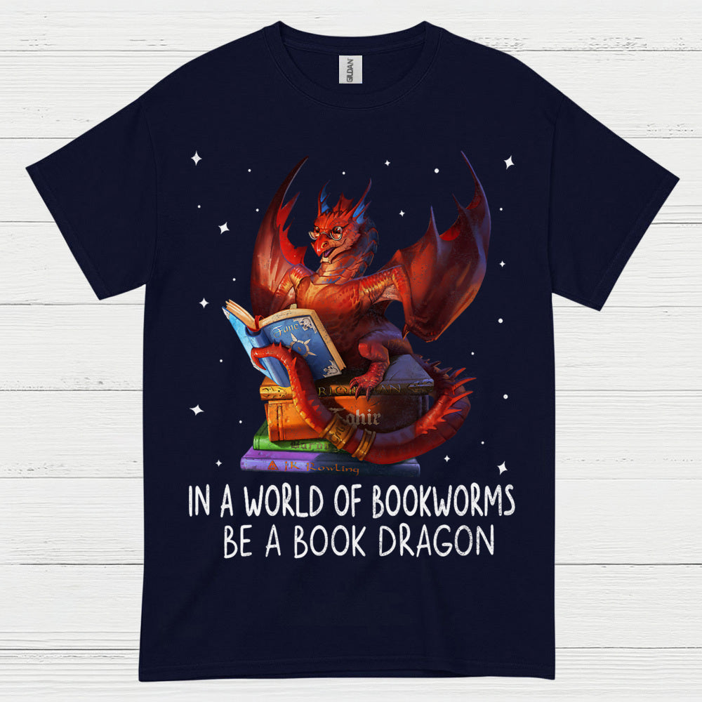 In A World Of Bookworms Be A Book Dragon T Shirt