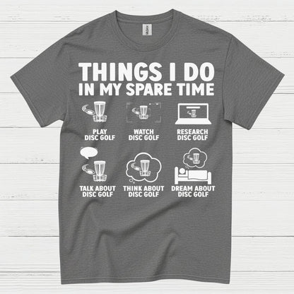 Things I Do In My Spare Time Disc Golf T Shirt