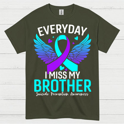 Everyday I Miss My Brother T Shirt