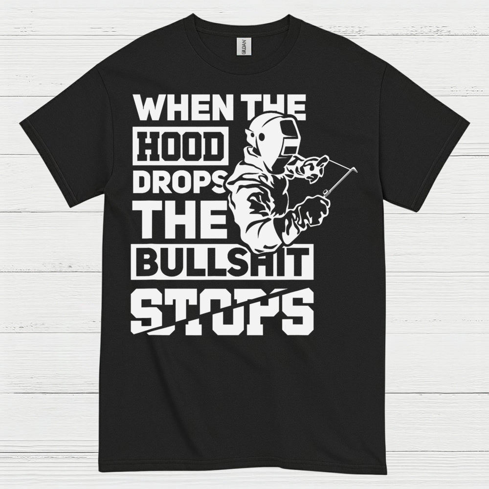 When The Hood Drops Welding T Shirt