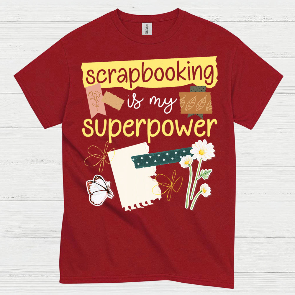 Scrapbooking Superpower Craft Lover T Shirt