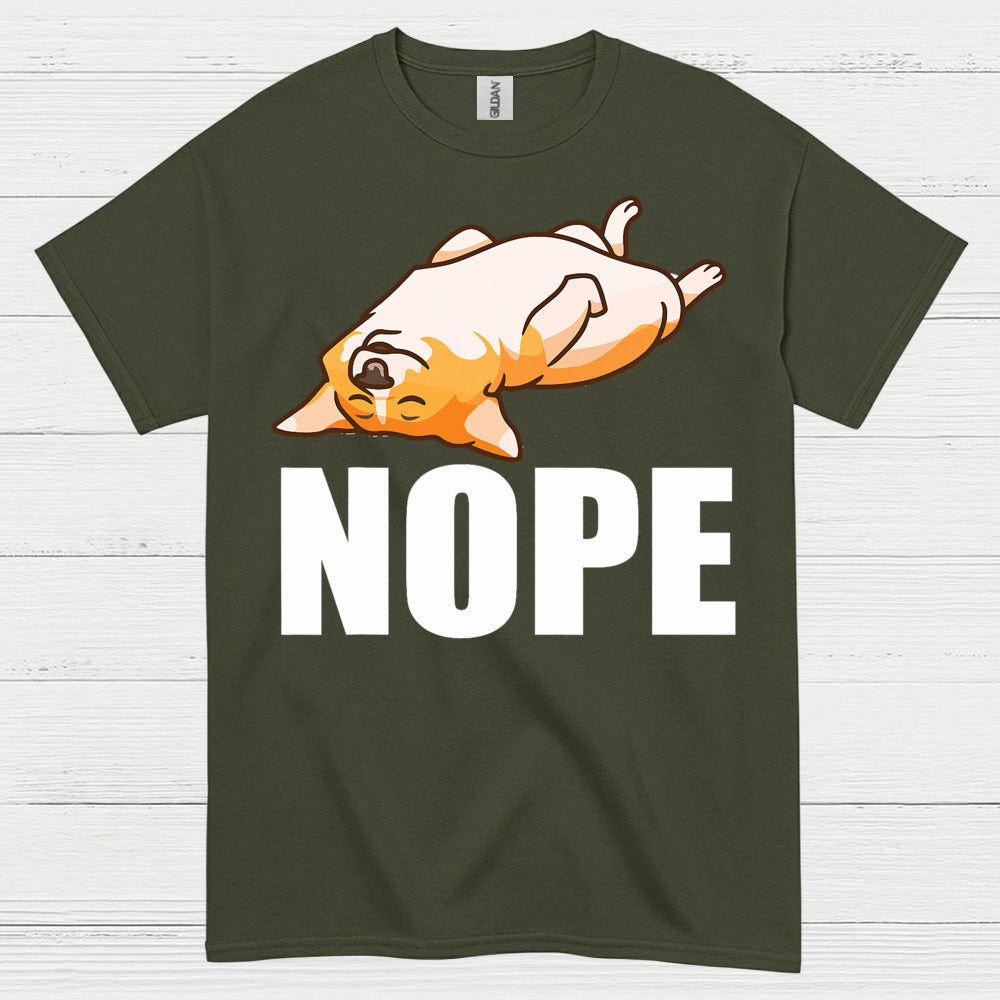Nope Lazy Corgi Mood T Shirt