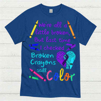 Broken Crayons Still Color T Shirt