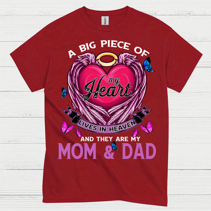A Big Piece Of My Heart Lives In Heaven Mom And Dad T Shirt