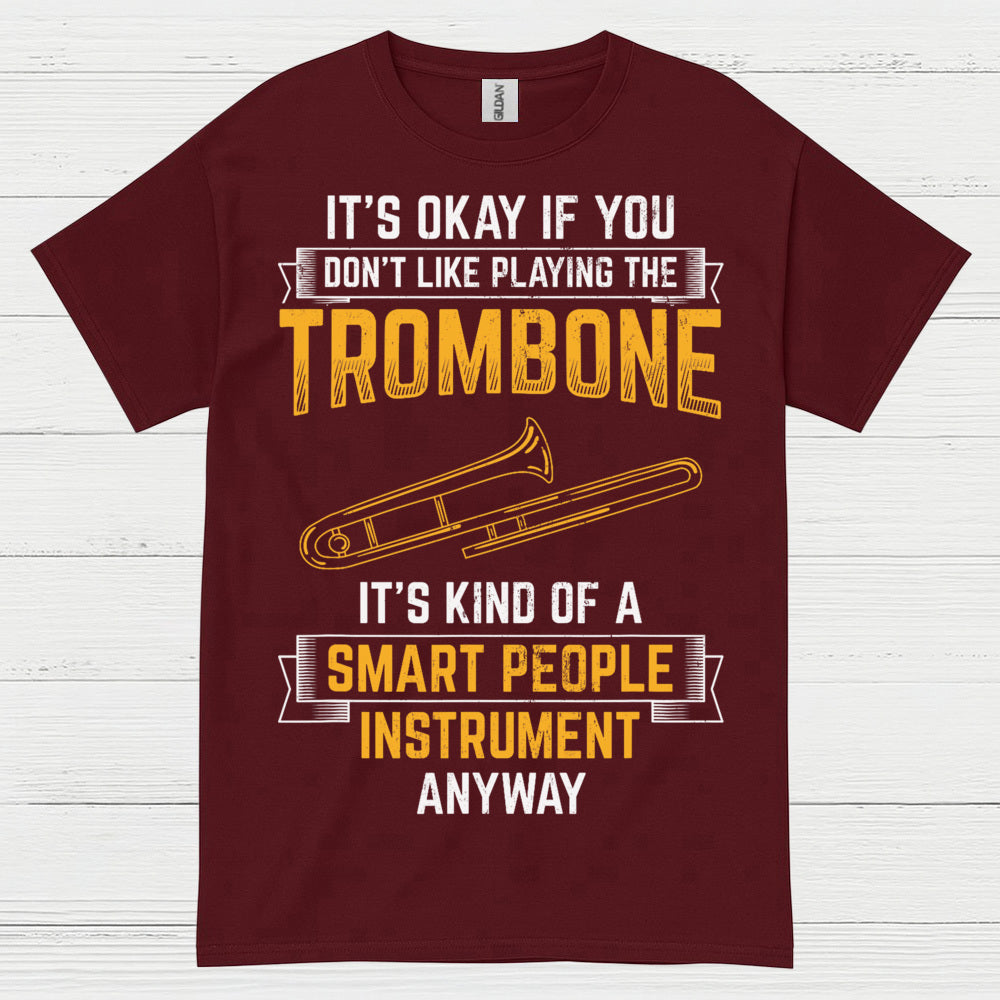 Smart Trombone Instrument Funny T Shirt