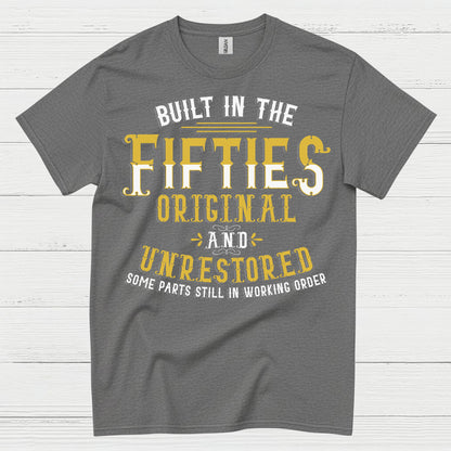 Built in the Fifties Vintage Quote T Shirt
