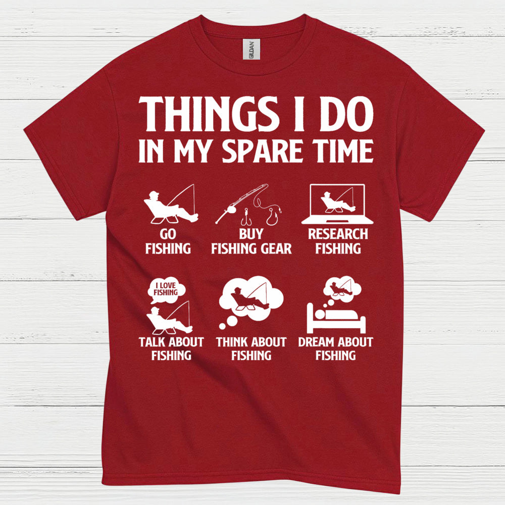 Things I Do Fishing Life T Shirt