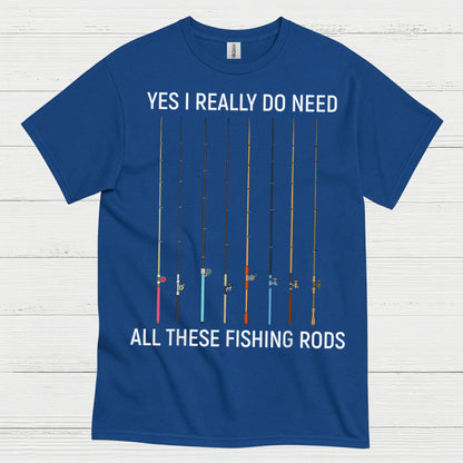 All These Fishing Rods T Shirt