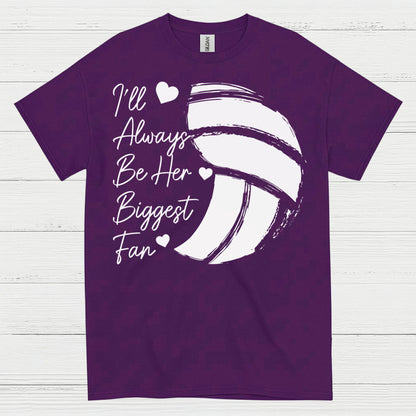 I'll Always Be Her Biggest Fan Volleyball T Shirt