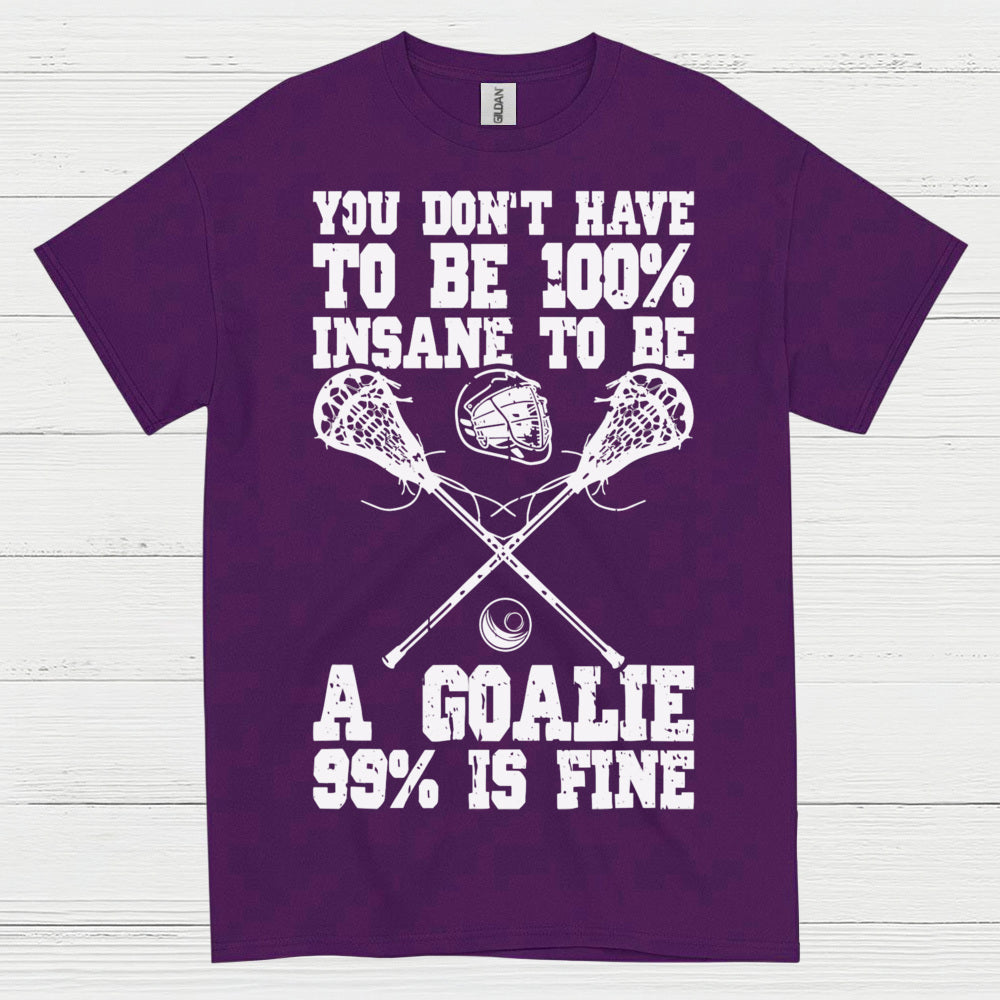 Crazy Lacrosse Goalie T Shirt