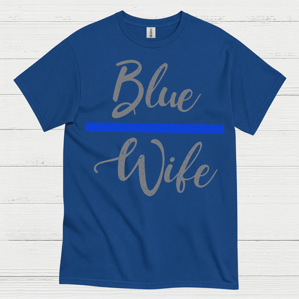 Blue Wife Thin Blue Line T Shirt