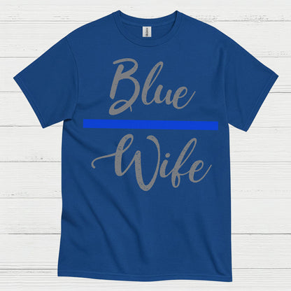 Blue Wife Thin Blue Line T Shirt