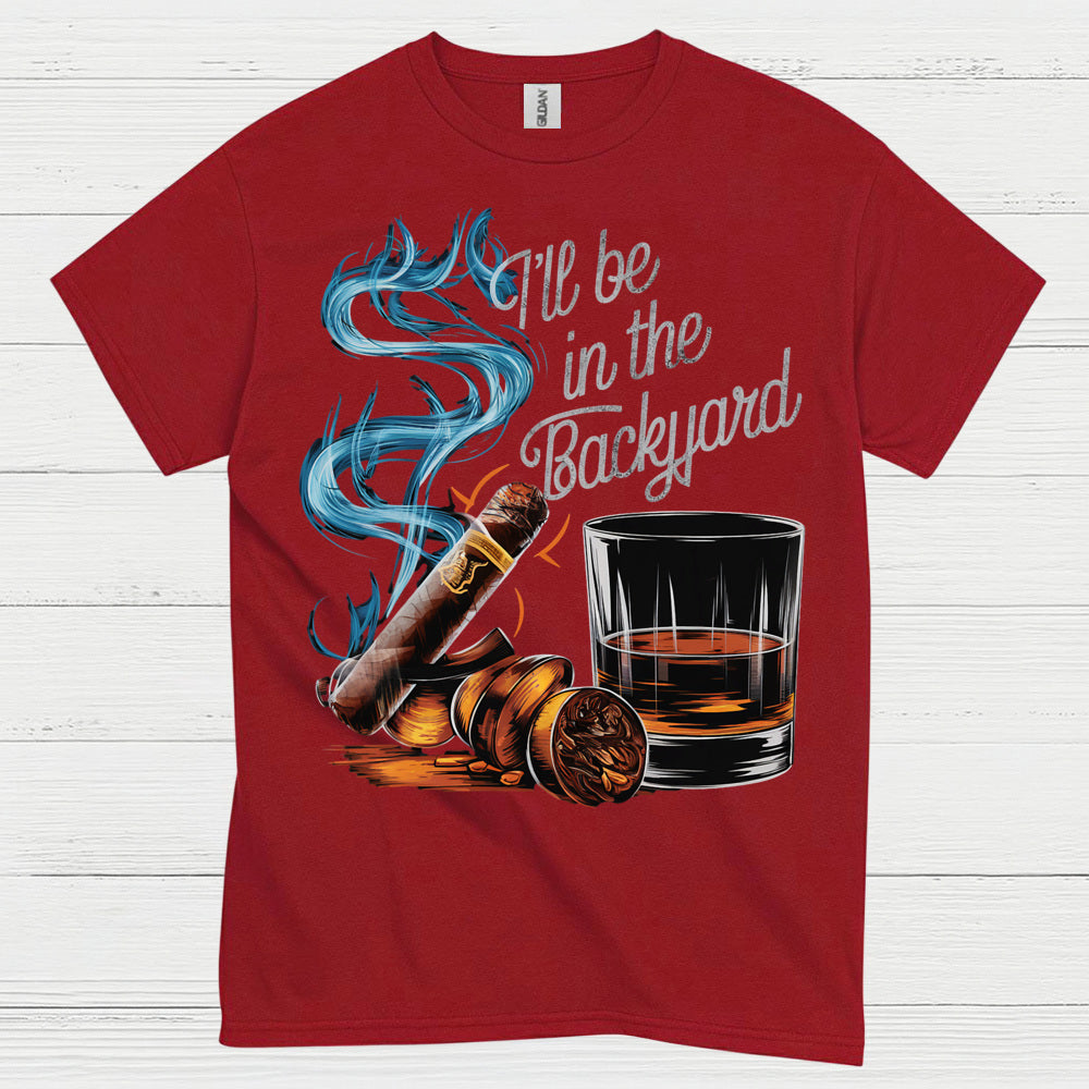 Backyard Whiskey And Cigar Life T Shirt