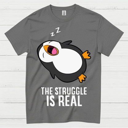 The Struggle Is Real Sleeping Penguin Funny T Shirt