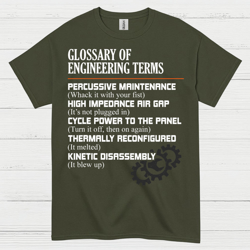 Engineering Terms Humor T Shirt