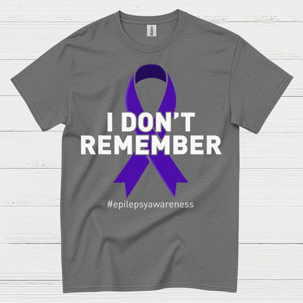 I Dont Remember Epilepsy Awareness T Shirt