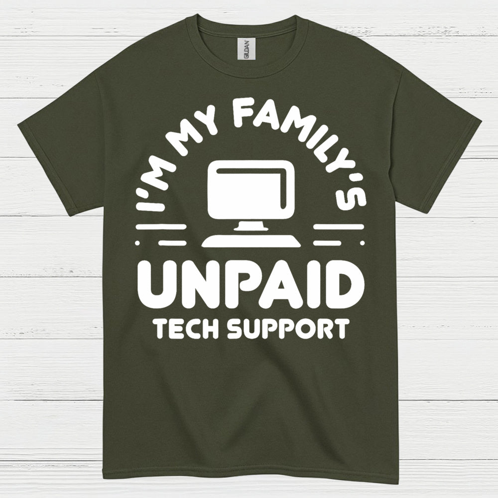 Unpaid Tech Support T Shirt