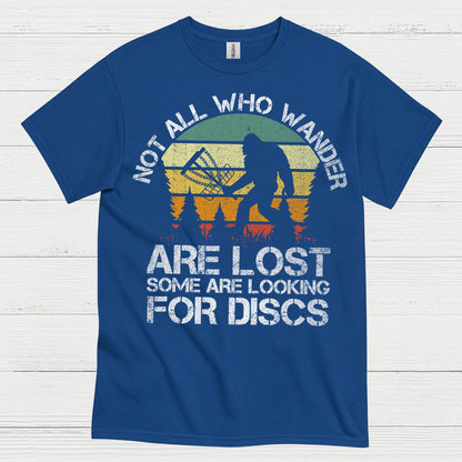 Not All Who Wander Are Lost Disc Golf Bigfoot T Shirt
