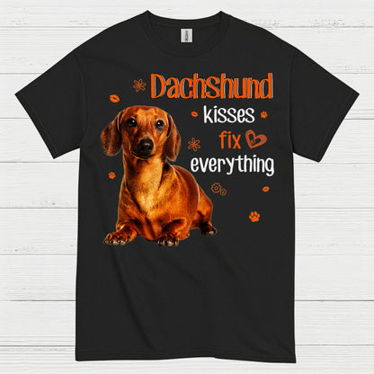Dachshund Kisses Fix Everything T Shirt