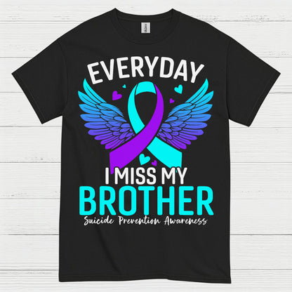Everyday I Miss My Brother T Shirt