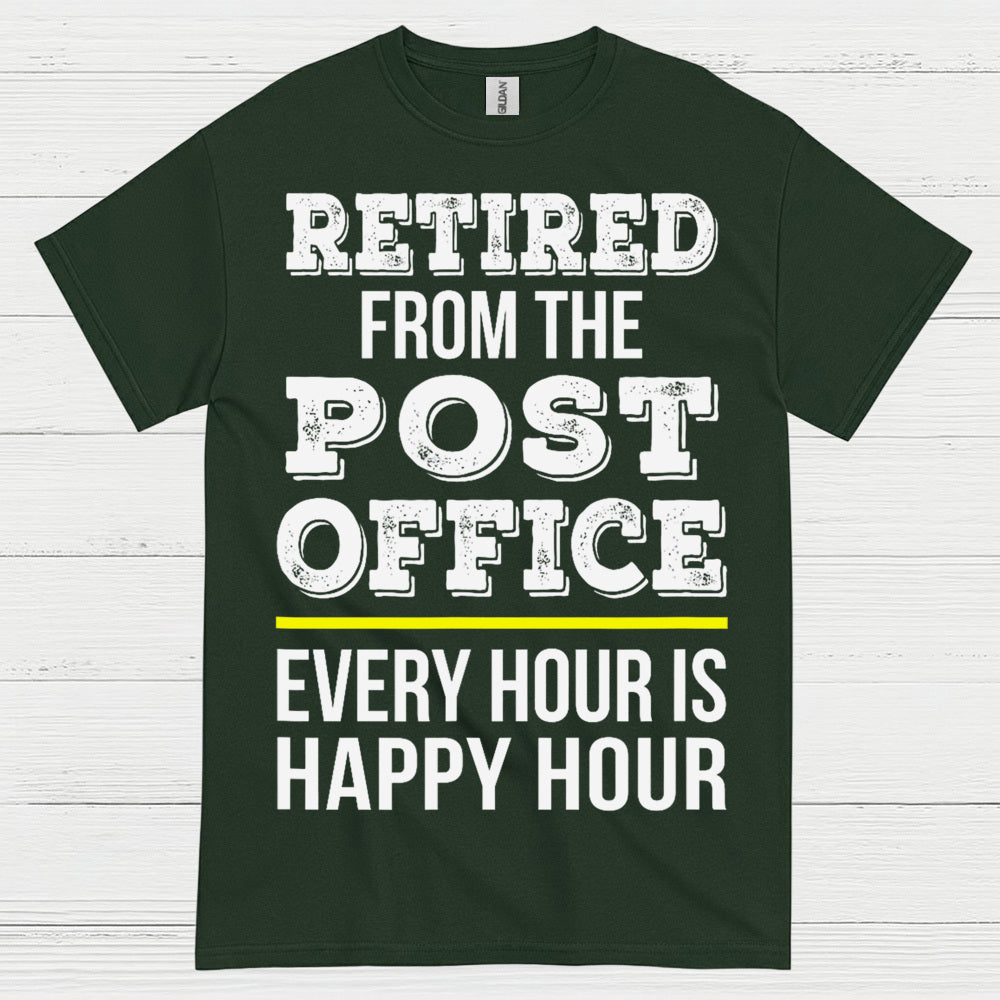 Retired Post Office Happy Hour T Shirt