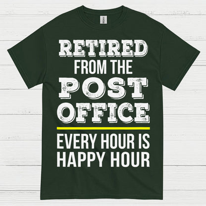 Retired Post Office Happy Hour T Shirt