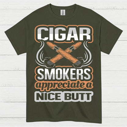 Cigar Smokers Appreciate A Nice Butt T Shirt