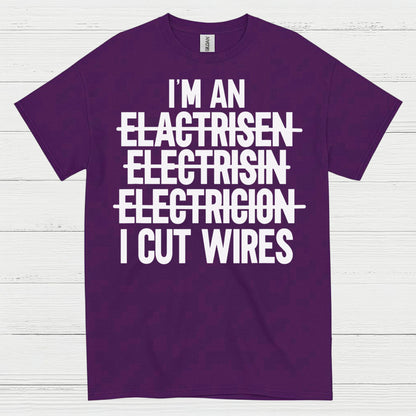 I Cut Wires Electrician T Shirt