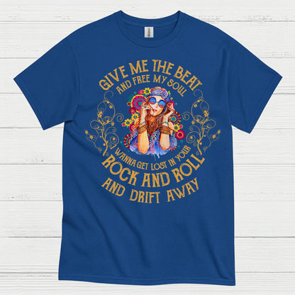 Give Me The Beat And Free My Soul T Shirt