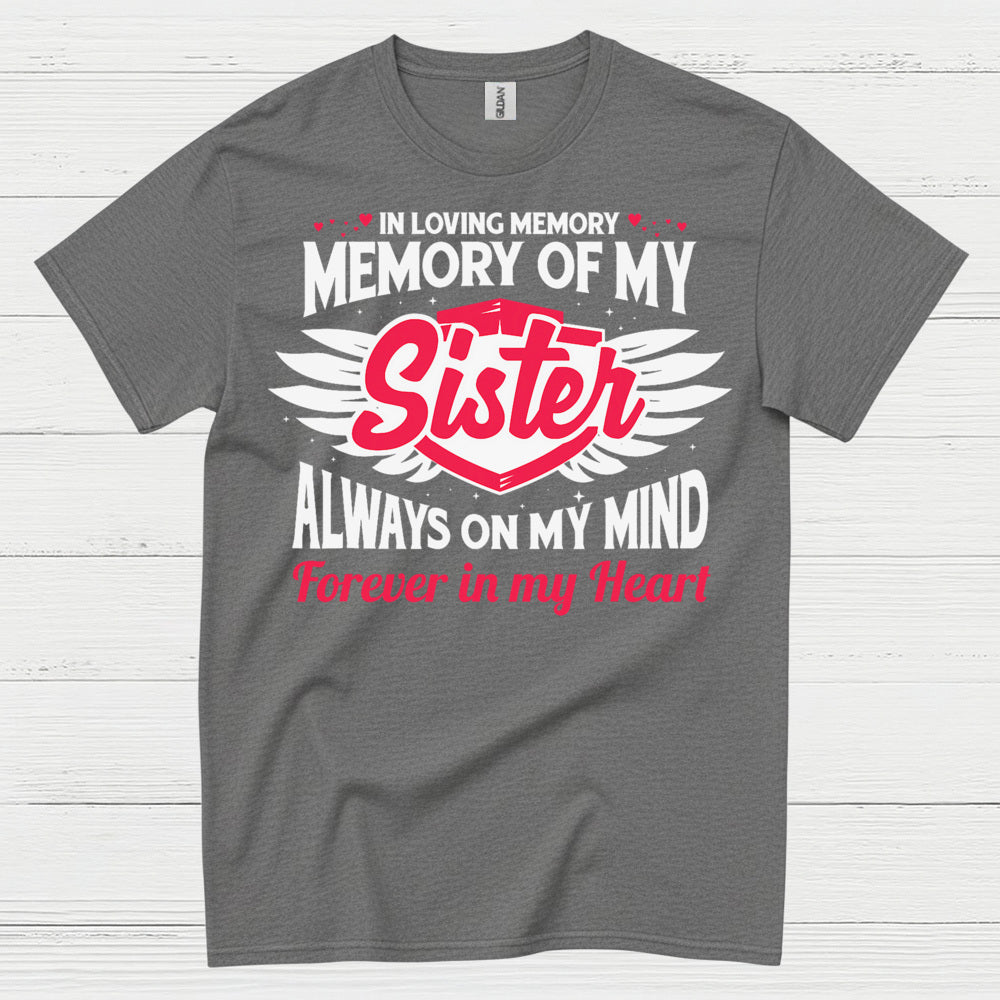 In Loving Memory Of My Sister T Shirt