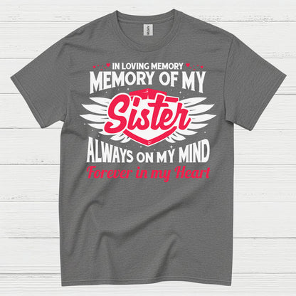 In Loving Memory Of My Sister T Shirt