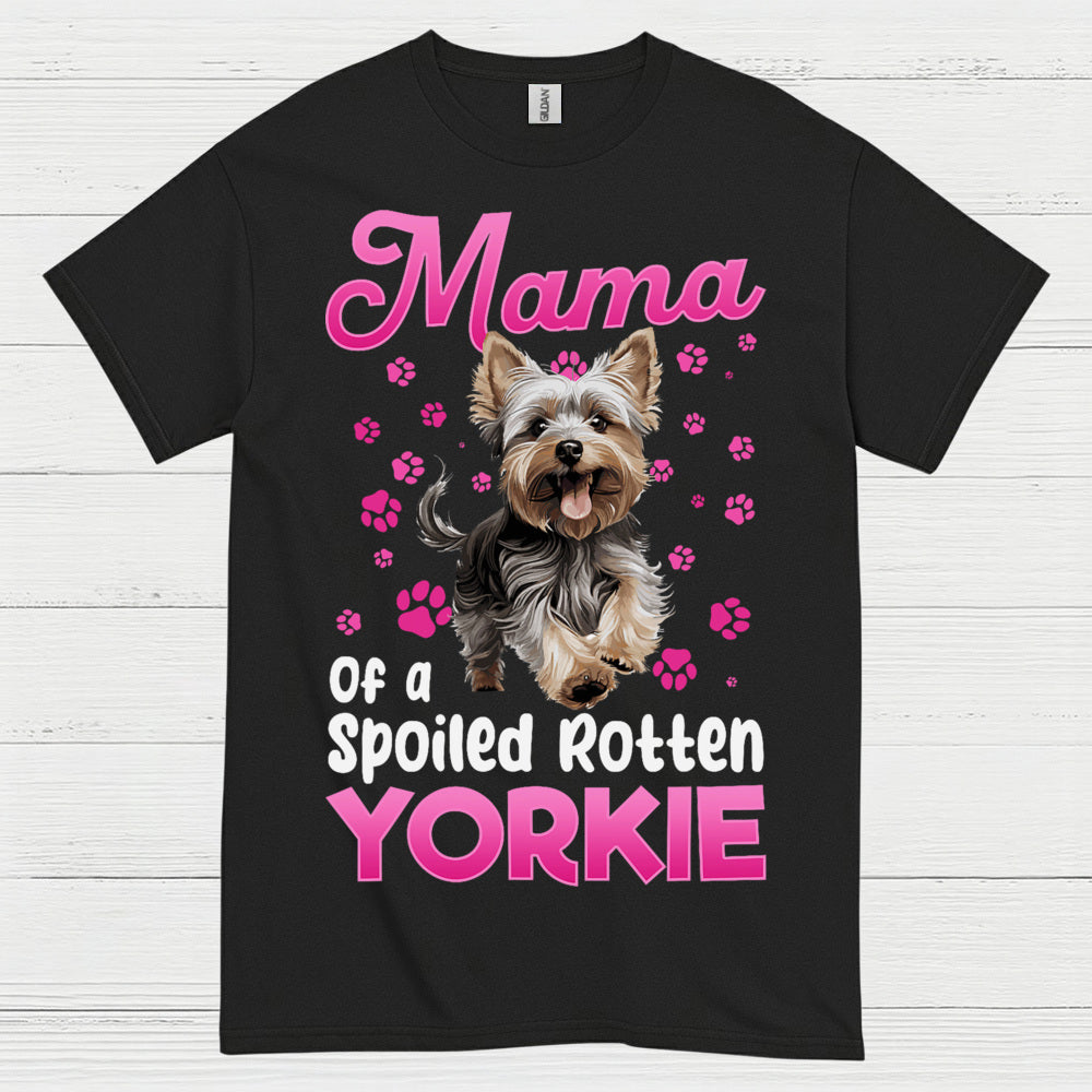 Cute Yorkie Mama Spoiled Dog Mom T Shirt