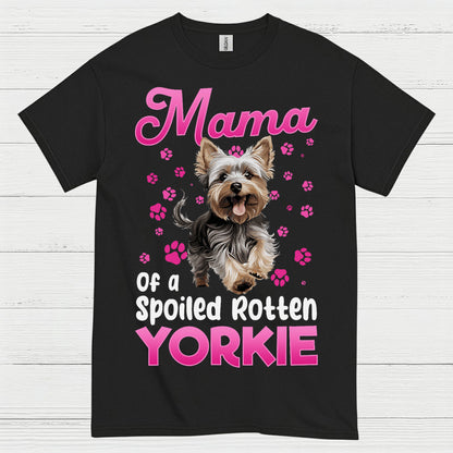 Cute Yorkie Mama Spoiled Dog Mom T Shirt