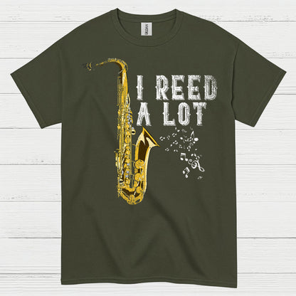 I Reed A Lot Saxophone Humor T Shirt