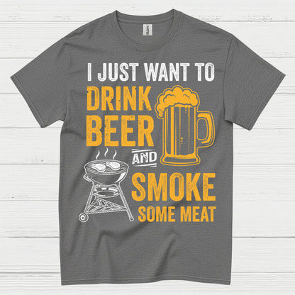 Drink Beer And Smoke Some Meat T Shirt
