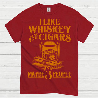 I Like Whiskey And Cigars T Shirt