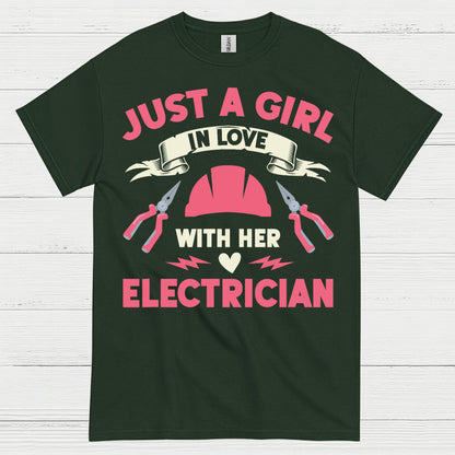 Just A Girl In Love With Her Electrician T Shirt
