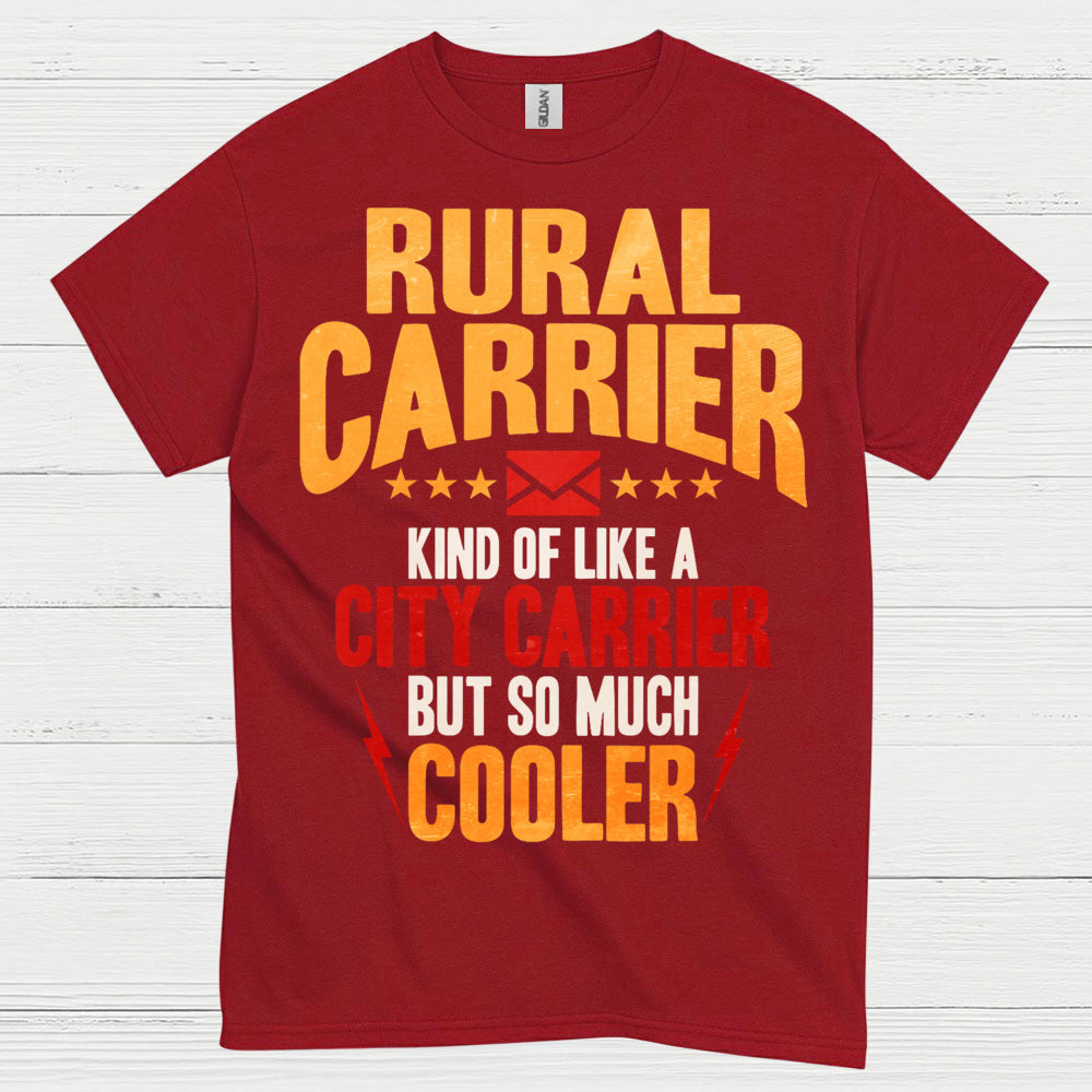 Rural Carrier Cooler Than City Carrier T Shirt