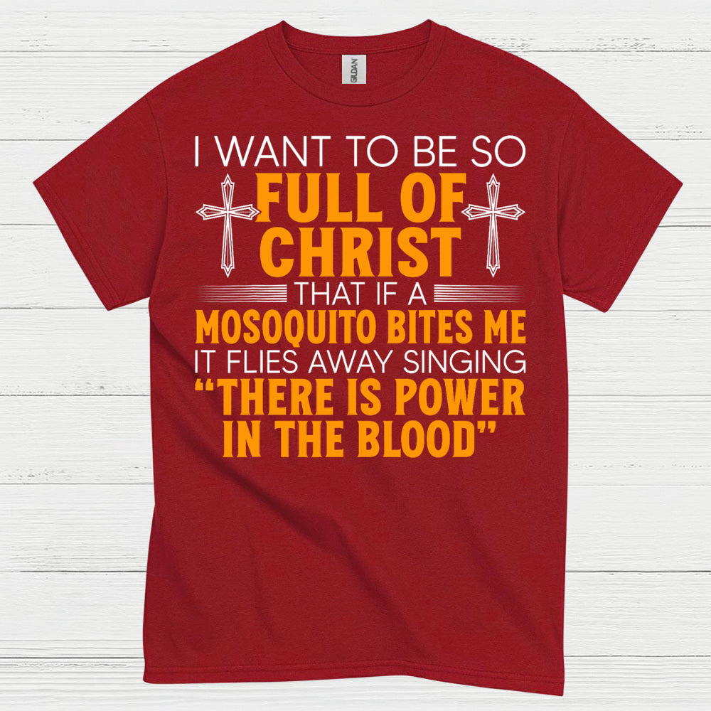 Full Of Christ Funny Christian T Shirt