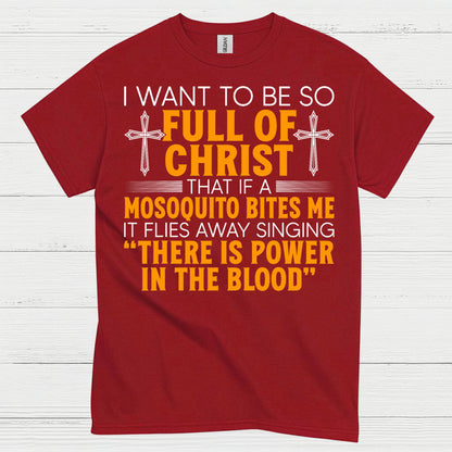 Full Of Christ Funny Christian T Shirt