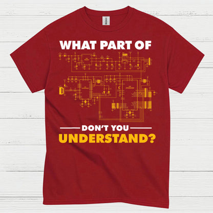 What Part Of This Circuit T Shirt