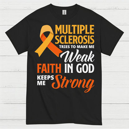 Faith Keeps Me Strong Multiple Sclerosis T Shirt