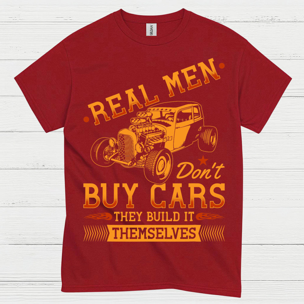 Real Men Build Hot Rods T Shirt