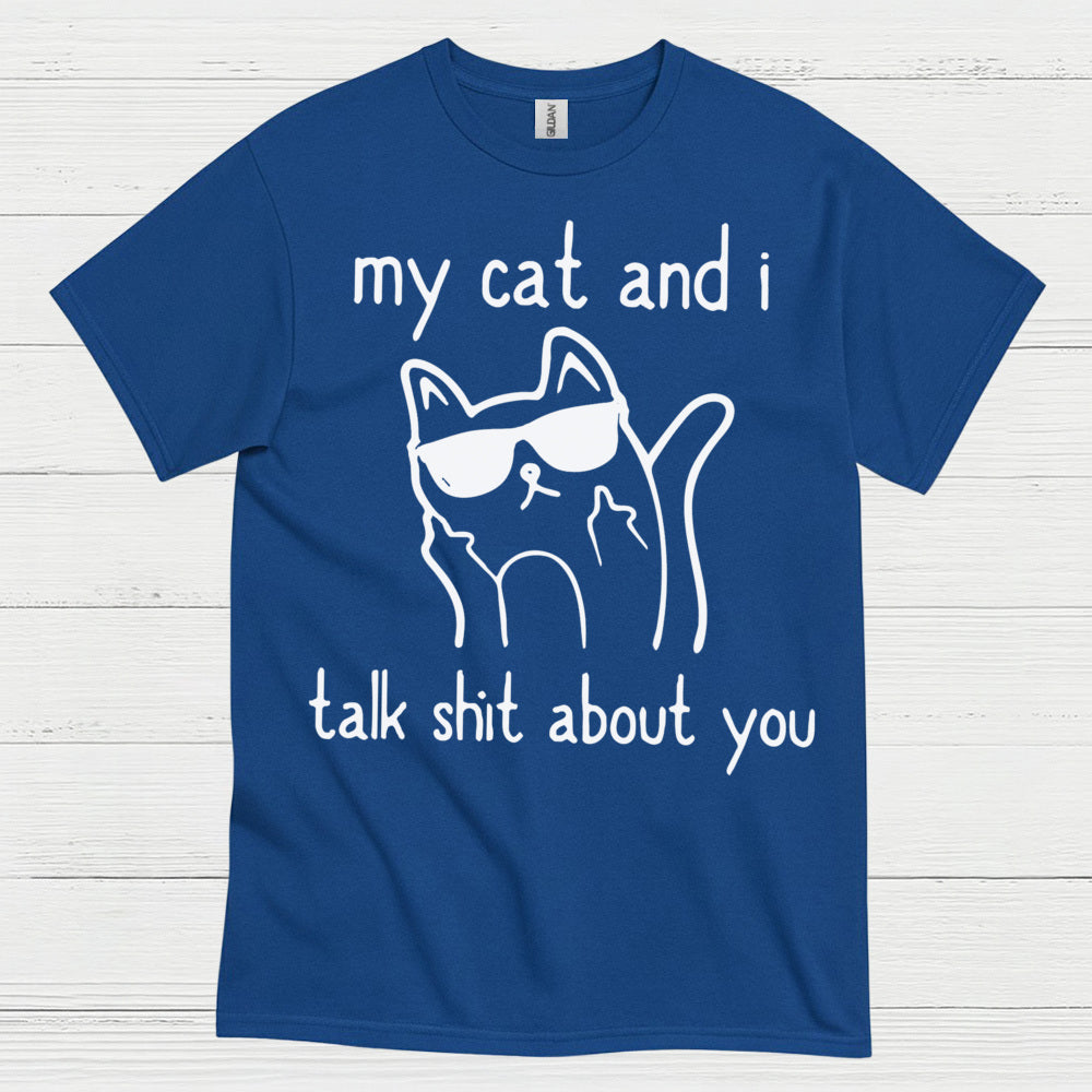 My Cat And I Humor T Shirt