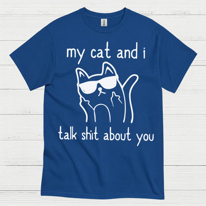 My Cat And I Humor T Shirt