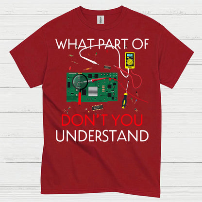 What Part Electronics T Shirt