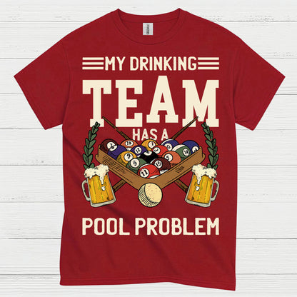 Pool Drinking Team Funny Billiards T Shirt