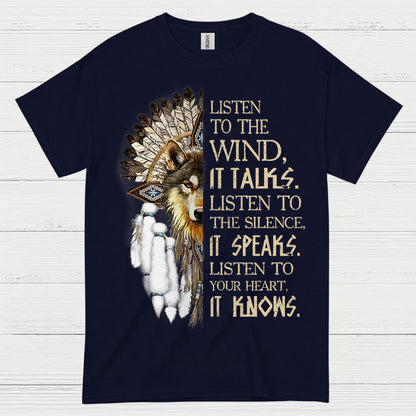 Listen To The Wind Wolf Spirit Native Wisdom T Shirt