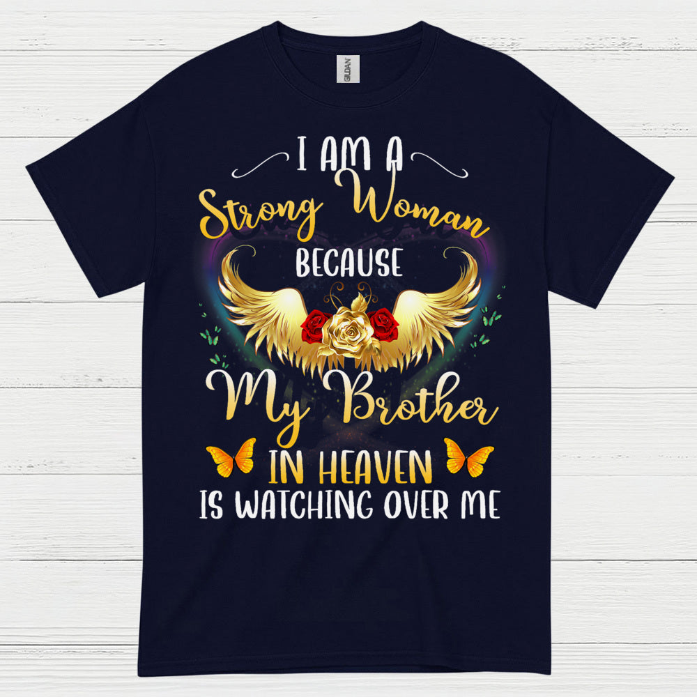 Strong Woman Because My Brother In Heaven T Shirt